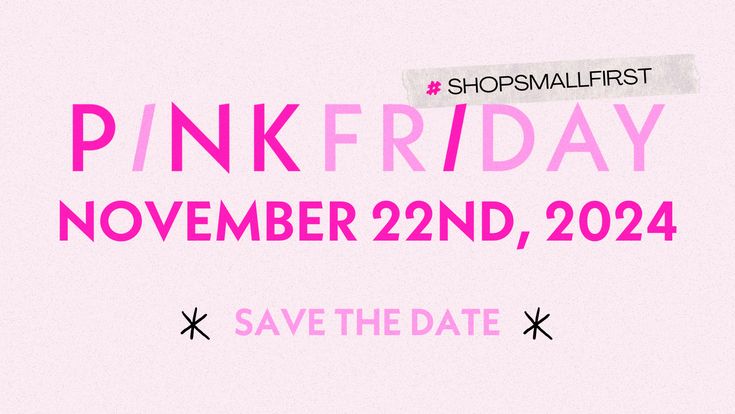 What is PINK Friday???